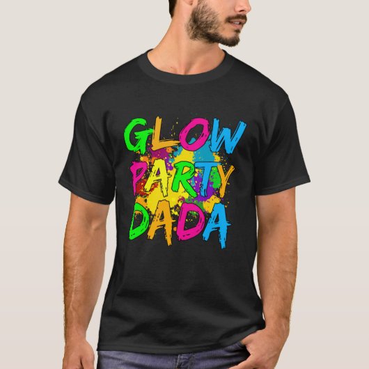 Glow Party Clothing Glow Party  Glow Party Dada T-shirt (Voorkant)