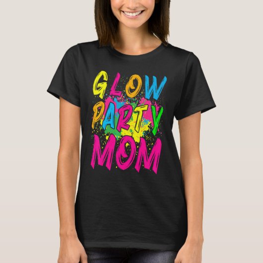 Glow Party Glow Party Kleding Glow Party Voor Mam T-shirt (Voorkant)