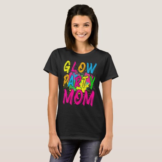 Glow Party Glow Party Kleding Glow Party Voor Mam T-shirt (Voorkant volledig)