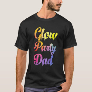 Glow Party Papa Verf Tekst Kleurrijke Party Famili T-shirt