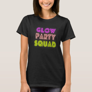 Glow Party Squad Apparel voor mannen of vrouwen T-shirt