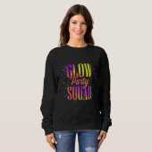 Glow Party Squad Colorful Retro Party Wear Trui (Voorkant volledig)