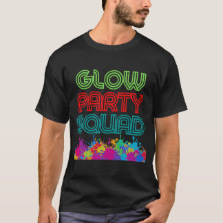 Glow Party Squad Laten we Glow Crazy cadeau Costum T-shirt