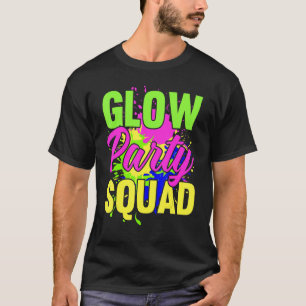 Glow Party Squad Neon Lights 2 T-shirt
