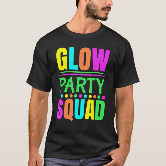 Glow Party Squad Neon Lights Party 1 T-shirt (Voorkant)