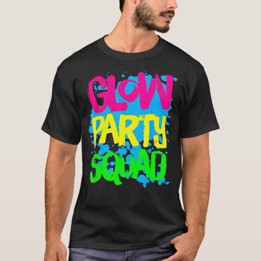 Glow Party Squad Paint Spl na effect Glow Part T-shirt (Voorkant)