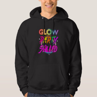 Glow Party Squad Paint Splatter Effect Glow Party Hoodie