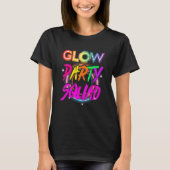 Glow Party Squad Paint Splatter Effect Glow Party T-shirt (Voorkant)