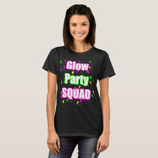 glow party squad t-shirt