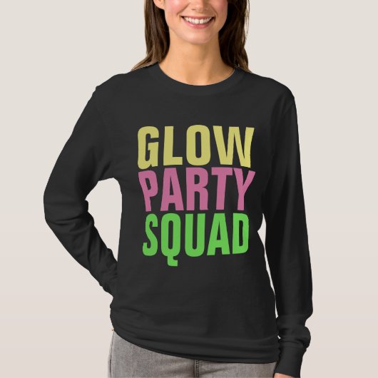 GLOW PARTY SQUAD T-Shirts (Voorkant)