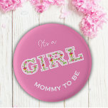 Glowers en vlinders het is een mama meisje om te z ronde button 3,2 cm<br><div class="desc">Mooi "het is een meisje" met bloemen en vlinders in roze kleur</div>