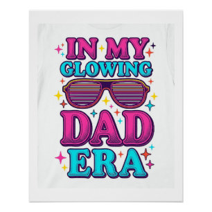 Glowing Dad Era Vintage Gravure Shirt Ontwerp_1 Perfect Poster