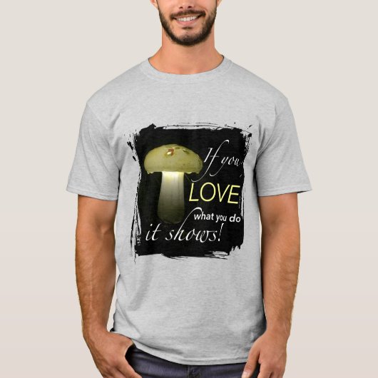 Glowing Mushroom Solar Light Inspirerend Quote T-shirt (Voorkant)