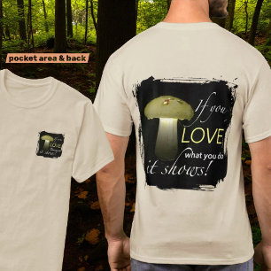 Glowing Mushroom Solar Light Inspirerend Quote T-shirt