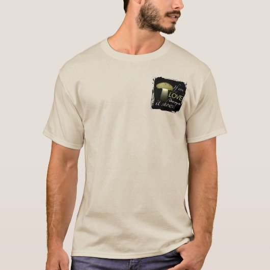 Glowing Mushroom Solar Light Inspirerend Quote T-shirt (Voorkant)