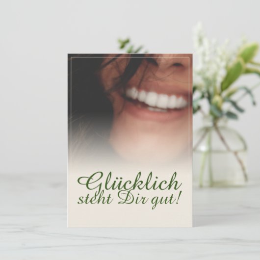 Glücklich steht Dir gut. (Staand voorkant)