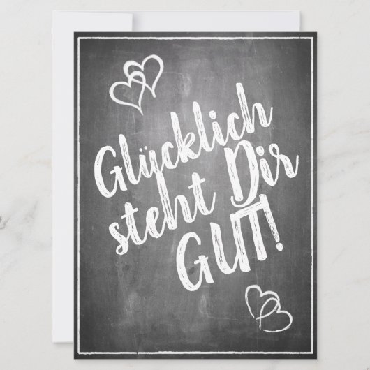 Glücklich steht Dir gut. - im Kreidetafelstil (Voorkant)