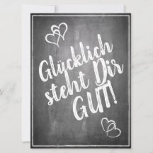 Glücklich steht Dir gut. - im Kreidetafelstil