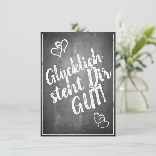 Glücklich steht Dir gut. - im Kreidetafelstil (Staand voorkant)