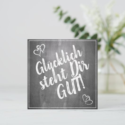 Glücklich steht Dir gut. - im Kreidetafelstil (Staand voorkant)