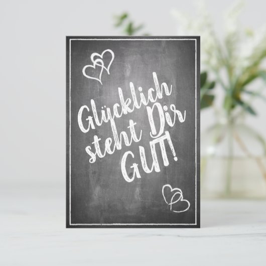 Glücklich steht Dir gut. - im Kreidetafelstil (Staand voorkant)