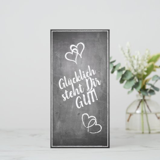 Glücklich steht Dir gut. - im Kreidetafelstil (Staand voorkant)