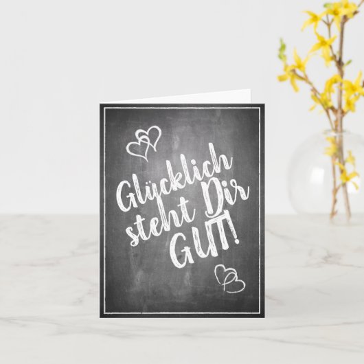 Glücklich steht Dir gut. - im Kreidetafelstil Kaart (Gele Bloem)