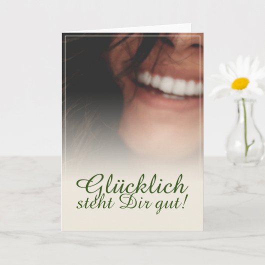 Glücklich steht Dir gut. Kaart (Kleine Plant)