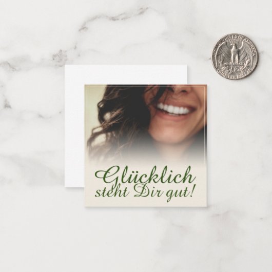 Glücklich steht Dir gut. Notitiekaartje (Voorkant / Achterkant in situ)