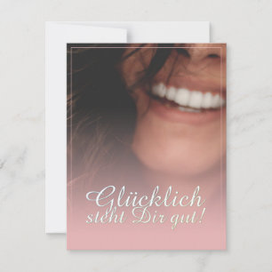Glücklich steht Dir gut. - Rosé