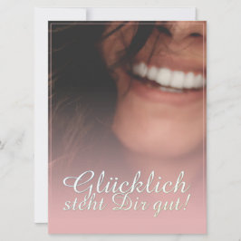 Glücklich steht Dir gut. - Rosé