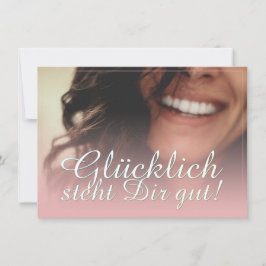 Glücklich steht Dir gut. - Rosé