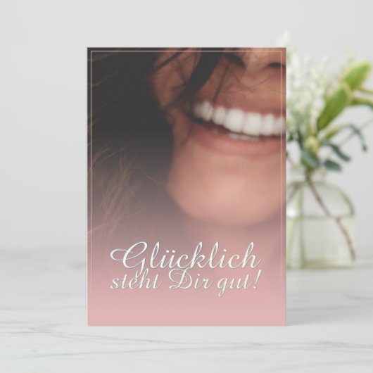 Glücklich steht Dir gut. - Rosé (Staand voorkant)