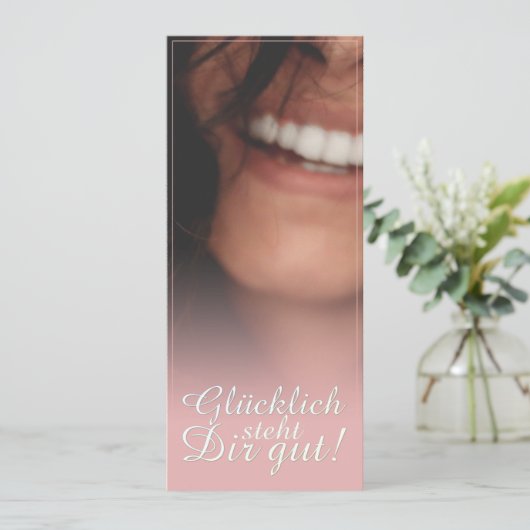 Glücklich steht Dir gut. - Rosé (Staand voorkant)