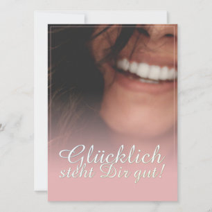 Glücklich steht Dir gut. - Rosé