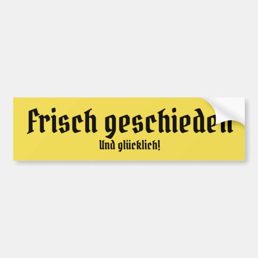 Glücklich und frisch geschieden bumpersticker (Voorkant)