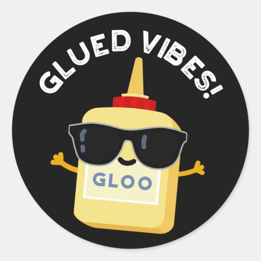 Glued Vibes Funny Glue Pun Dark BG Ronde Sticker (Voorkant)