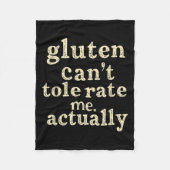 Gluten Can't Tolerate Me, Actually Funny  Fleece Deken (Voorkant)