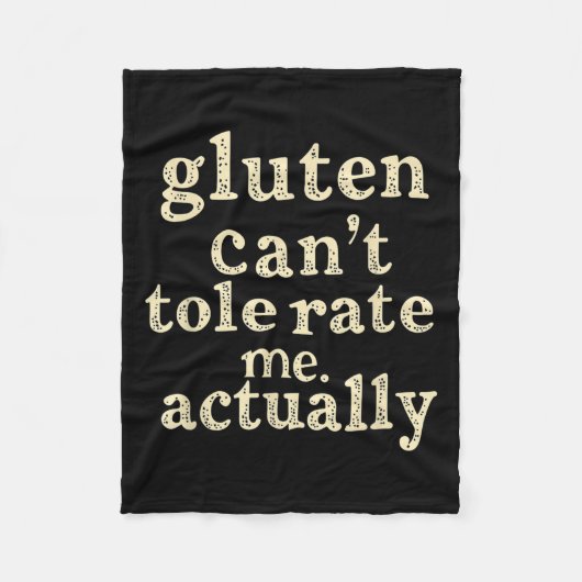 Gluten Can't Tolerate Me, Actually Funny  Fleece Deken (Voorkant)