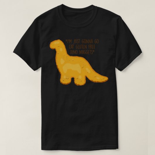 Gluten Free Dino Nuggets T-shirt (Design voorkant)