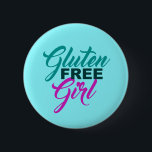 Gluten Free Girl Ronde Button 5,7 Cm<br><div class="desc">Gluten Gratis cadeau voor meisjes. Een schattig GF-ontwerp voor een meisje met knolselderij,  glutengevoeligheid of intolerantie die geen tarwe eet.  blauwgroen en roze typografie.</div>