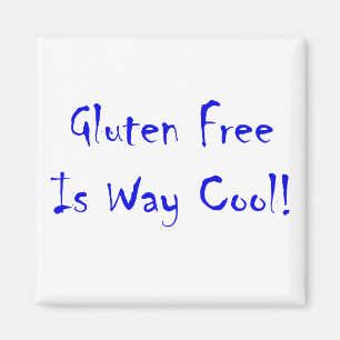 Gluten Free is heel cool. Magneet