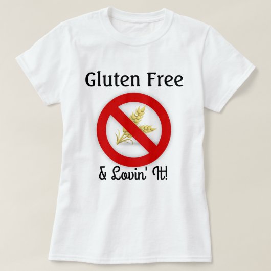 Gluten Free & Lovin' IT-Shirt T-shirt (Design voorkant)
