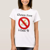 Gluten Free & Lovin' IT-Shirt T-shirt (Voorkant)