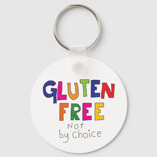 Gluten Free, niet door keuze coeliakie Sleutelhanger (Voorkant)
