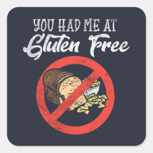 Gluten Free you had me Novelty Vierkante Sticker