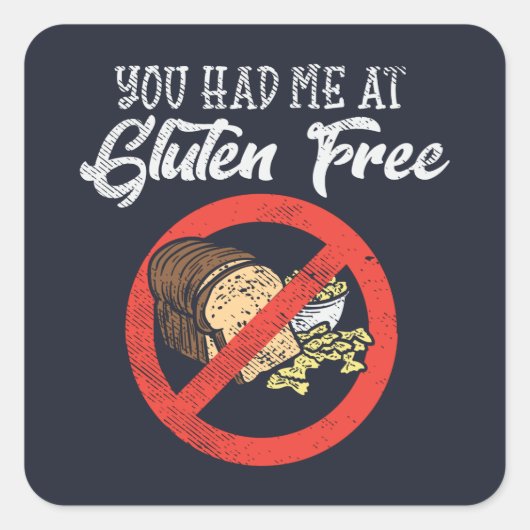 Gluten Free you had me Novelty Vierkante Sticker (Voorkant)