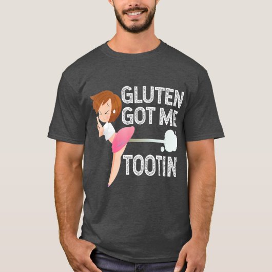 GLUTEN GOT ME TOOTIN Funny Gluten Diet Gassy T-shirt (Voorkant)