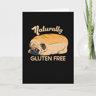 GLUTEN GRATIS KUTE PUG BREAD KAART