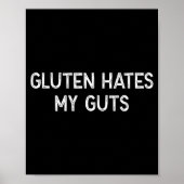 Gluten Intolerance Gluten Hates My Guts Funny Glut Poster (Voorkant)